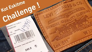 Levis 511 Kot Yıpratma Challenge