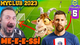 Messi bu adam da neyin nesi? | TANTUNİSPOR eFootball 2023 Rüya Takım 5. bölüm