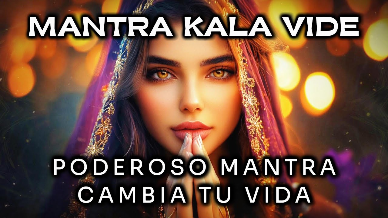 MANTRA MAS PODEROSO para CAMBIAR TU VIDA 🍀 PROSPERIDAD y Buena SUERTE ...