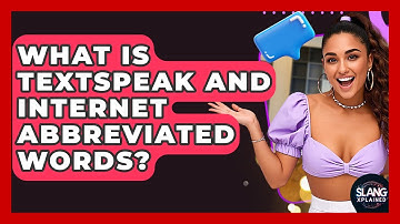 What Is Textspeak And Internet Abbreviated Words? - SlangXplained
