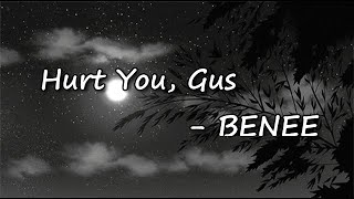 BENEE - Hurt You, Gus (Lyric Video)