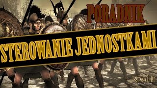 PORADNIK Rome 2 Total War - Sterowanie jednostkami w bitwie [PL]