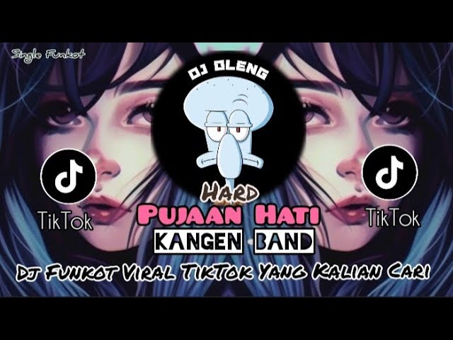 Single Funkot‼️Dj Pujaan Hati (Ngayak) Hard New 2024❗Trending Viral TikTok🔥 class=