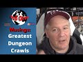 Rob's Greatest Dungeon Crawls Of All Time