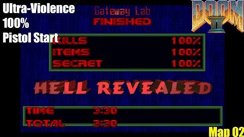 Hell Revealed Map 02 Gateway Lab UV 100% Pistol Start