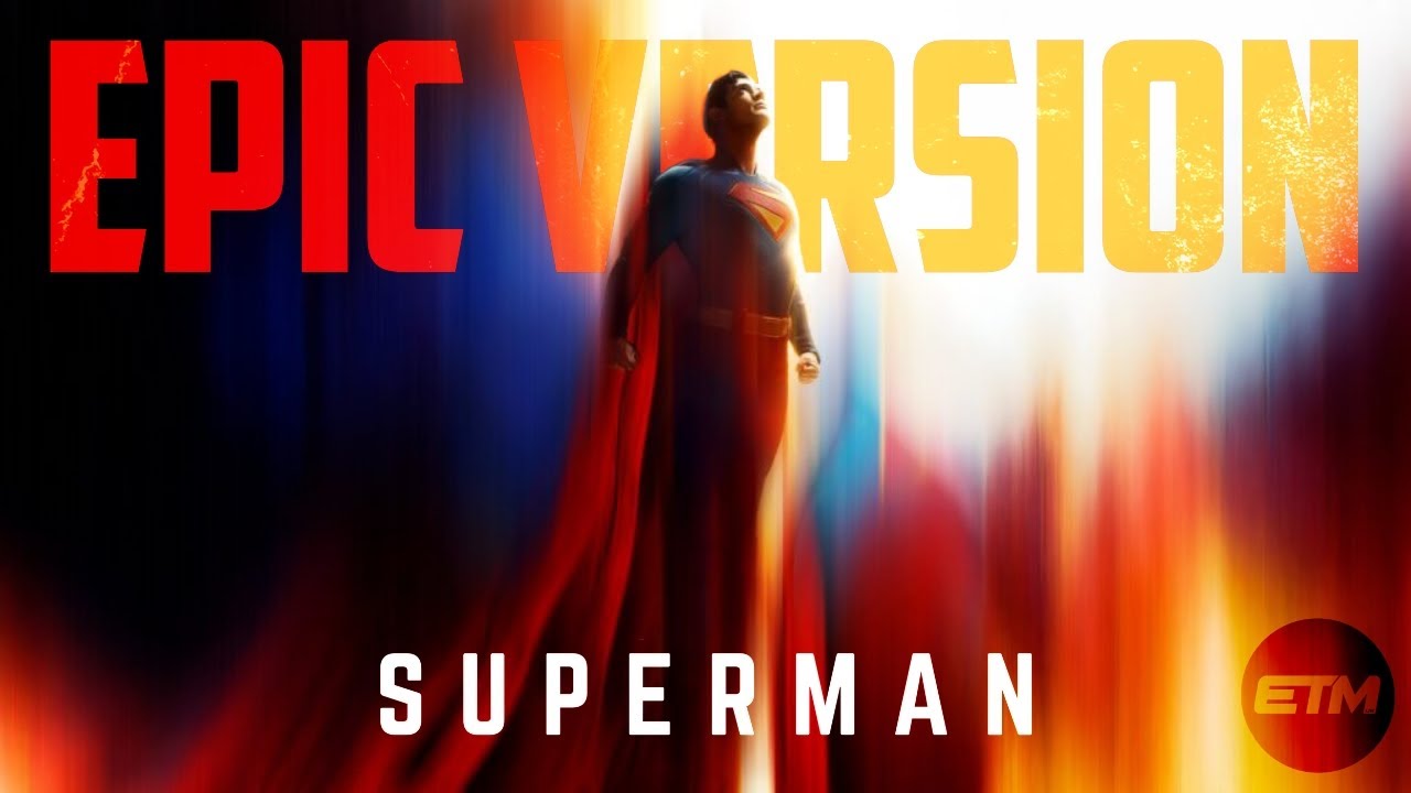 Superman (2025) Theme | Epic Trailer Version Superman (2025) Theme | Epic Trailer Version