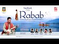 Rabab Instrumental | Love &amp; Peace from Kashmir | Sarhad music