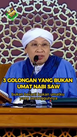 3 Golongan yang BUKAN UMAT NABI SAW -  #buyayahya  #albahjah
