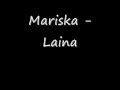 Mariska - Laina