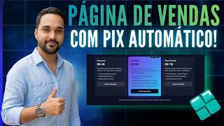 Na Prática: Criando uma Página de Vendas com PIX Integrado (Antigravity)