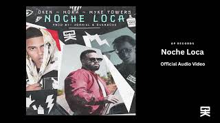 Oken, Myke Towers & Mora - Noche Loca 