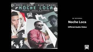 Oken, @MykeTowers & @Mora  -  Noche Loca ( Audio Video)
