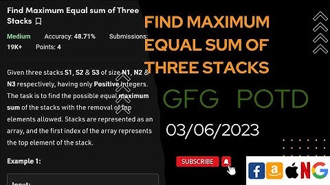 Find Maximum Equal sum of Three Stacks Medium||  @gfg @CodeThurst @leetcode