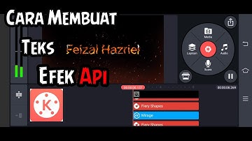 Cara Membuat Tulisan Efek Api di Kinemaster Android