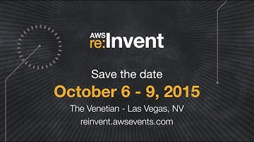 AWS re:Invent 2015: Save the Date!