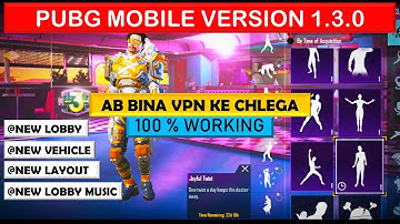 HOW TO UPDATE PUBG MOBILE V 1.3.0 AND PLAY WITHOUT VPN | HOW TO PLAY PUBG MOBILE V 1.3. WITHOUT VPN