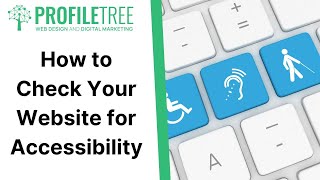 How to Check Your Website for Accessibility | Website Accessibility | Make a Website Accessible
