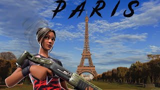 PARIS / FORTNITE MONTAGE / dyvey