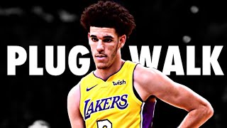 Lonzo Ball ‘Plug Walk’ Mix ᴴᴰ