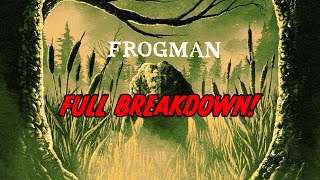 Frogman 2023 BREAKDOWN - The Twisted Obsession That Crossed the Line
