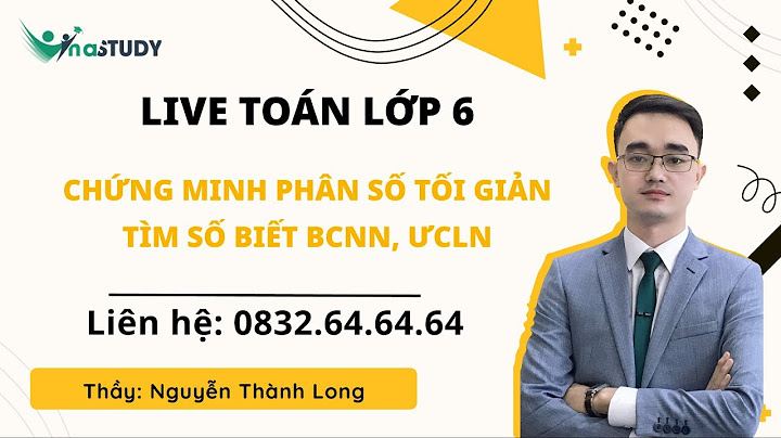 Các dạng toán chứng minh phan chung minh lớp 6 năm 2024