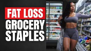 Realistic Fat Loss: What I Buy Every Single Week