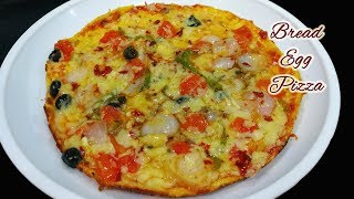 Bread Egg Pizza || Omelette Pizza Recipe