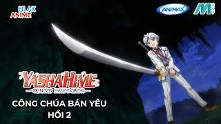 @AnimaxAsia X @MskyMedia | Apr 2024 | Yashahime: Princess Half-Demon -The Second Act- - Trailer