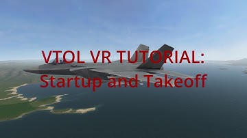 F/A-26B | Startup and Takeoff Tutorial | VTOL-VR