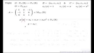 Tutorial Q62 -- example of matrix type linear map