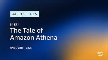 The Tale of Amazon Athena | AWS Tech Tales | S4 E11