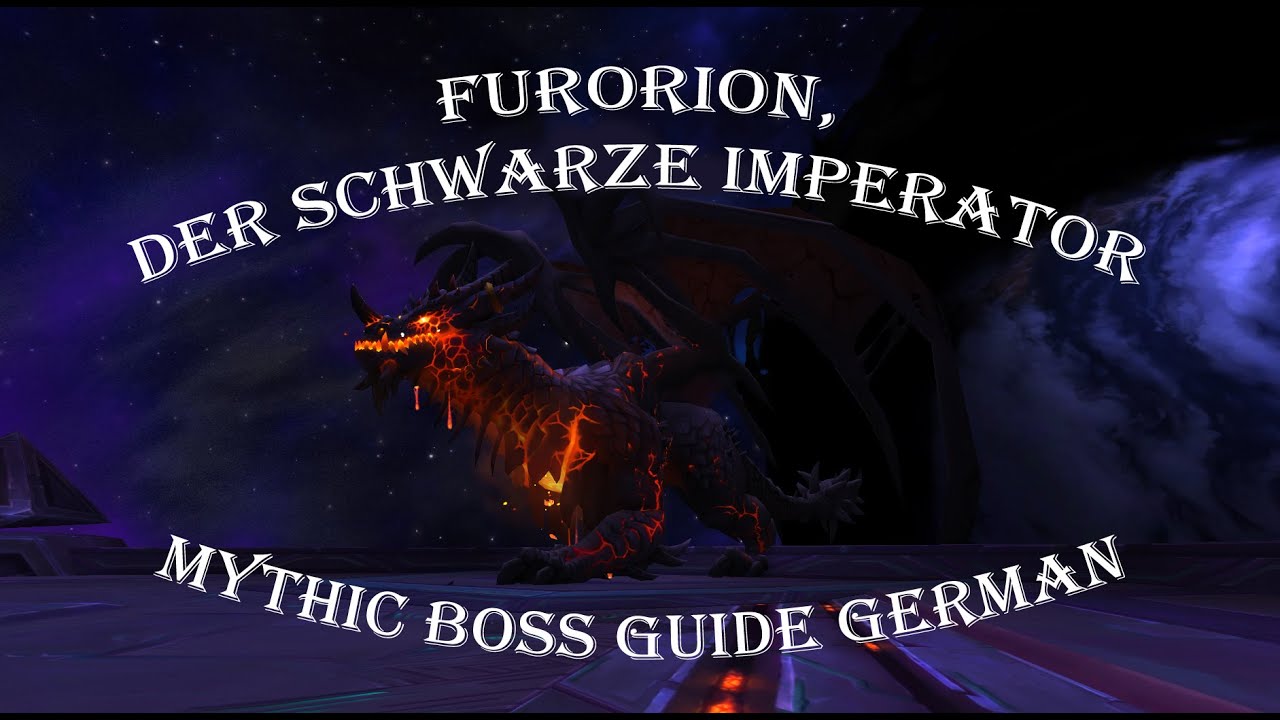 'Furorion Mythic Guide German WoW