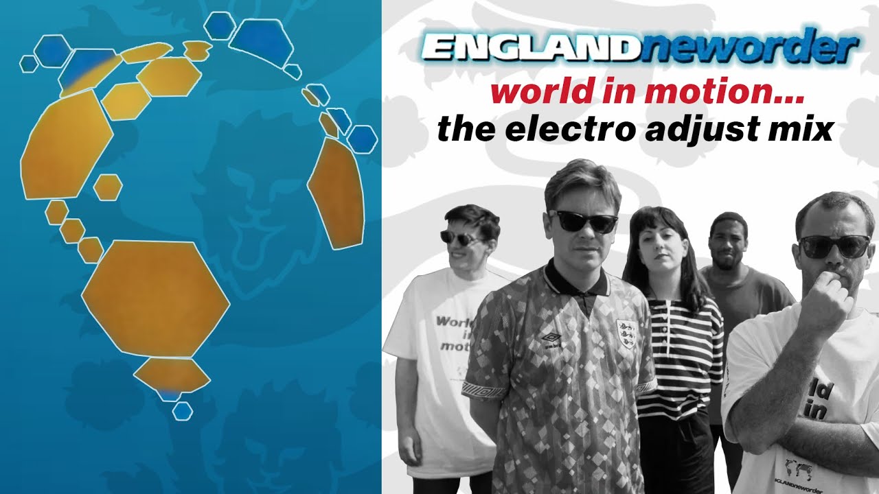 Englandneworder - World In Motion (The Electro Adjust Mix