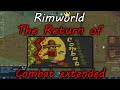 Rimworld: The Return of Combat Extended