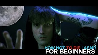 How Not To Die ASMR | Male Deep Voice Whispered Rambles Personal Attention screenshot 5