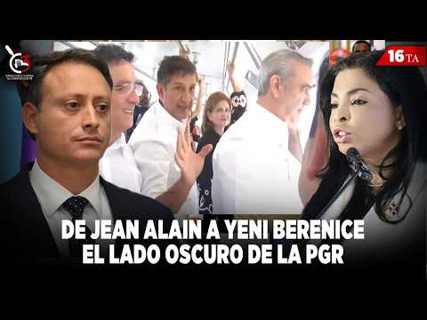 From Jean Alain to Yeni Berenice Reynoso: The Dark Side of the PGR - Part 16