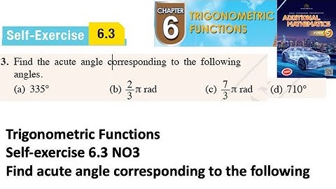 Trigonometric Functions self-exercise 6.3 Q3 latihan kendiri 6.3 form 5 add maths kssm spm textbook