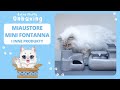 Mini miaustore cat fountain  extra fluffy unboxing  eng sub