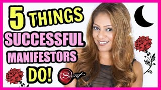 5 THINGS SUCCESSFUL MANIFESTORS DO! │POWERFUL LAW OF ATTRACTION SECRETS!