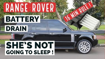 Range Rover Battery Drain Not Going To Sleep
