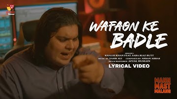 Thumbnail of Wafaon Ke Badle | Lyrical Video | From “Mann Mast Malang" |  Singer: Khalid Khan & Saba Riaz Butt