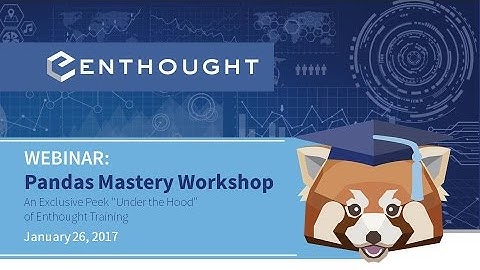 Webinar: A Peek Under the Hood of Enthought