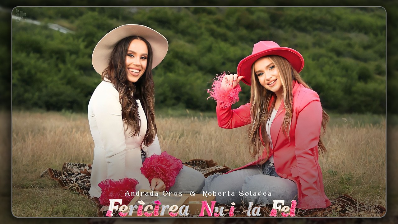 Roberta Selagea & Andrada Oros - Fericirea nu-i la fel || Videoclip Oficial