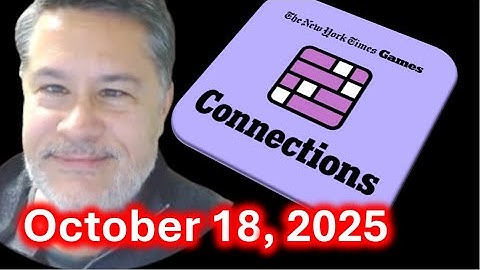 Art Plays Connections For Saturday October 18