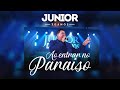 Junior - Ao Entrar no Paraíso | DVD Junior 30 Anos