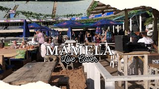 Mamela - Micasa (Live Cover)