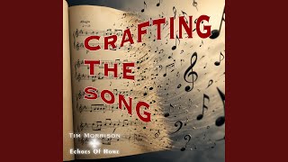Crafting The Song