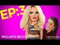 WILLAM'S BEATDOWN EP. 3