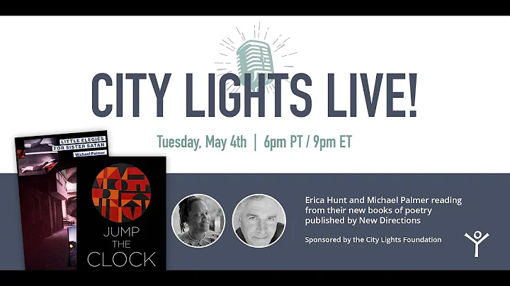 CITY LIGHTS LIVE! Erica Hunt and Michael Palmer