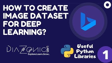1. How to collect Images for Deep Learning Project? | Custom Image Dataset for Machine Learning